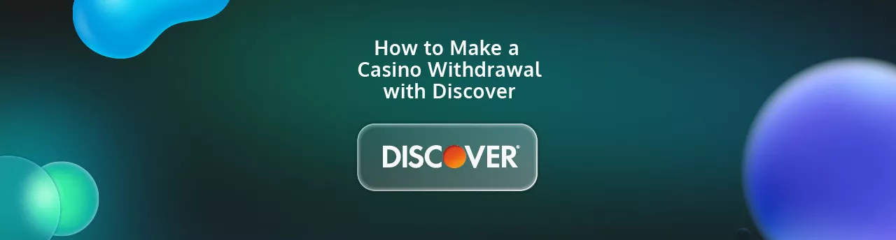 How to Make a Casino Withdrawal with discover