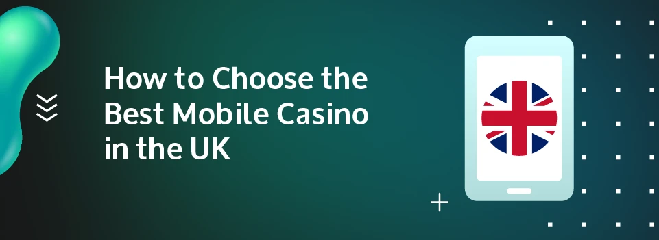 choose best mobile casinos uk